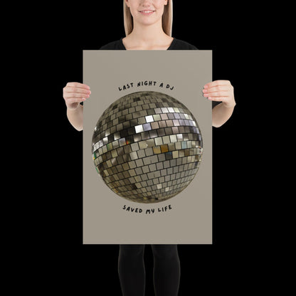 Last Night a DJ Saved My Life Silver Disco Ball Wall Print -  Ibiza Colourful Funny Cute Birthday House Music Gift Unique Art Poster Funky