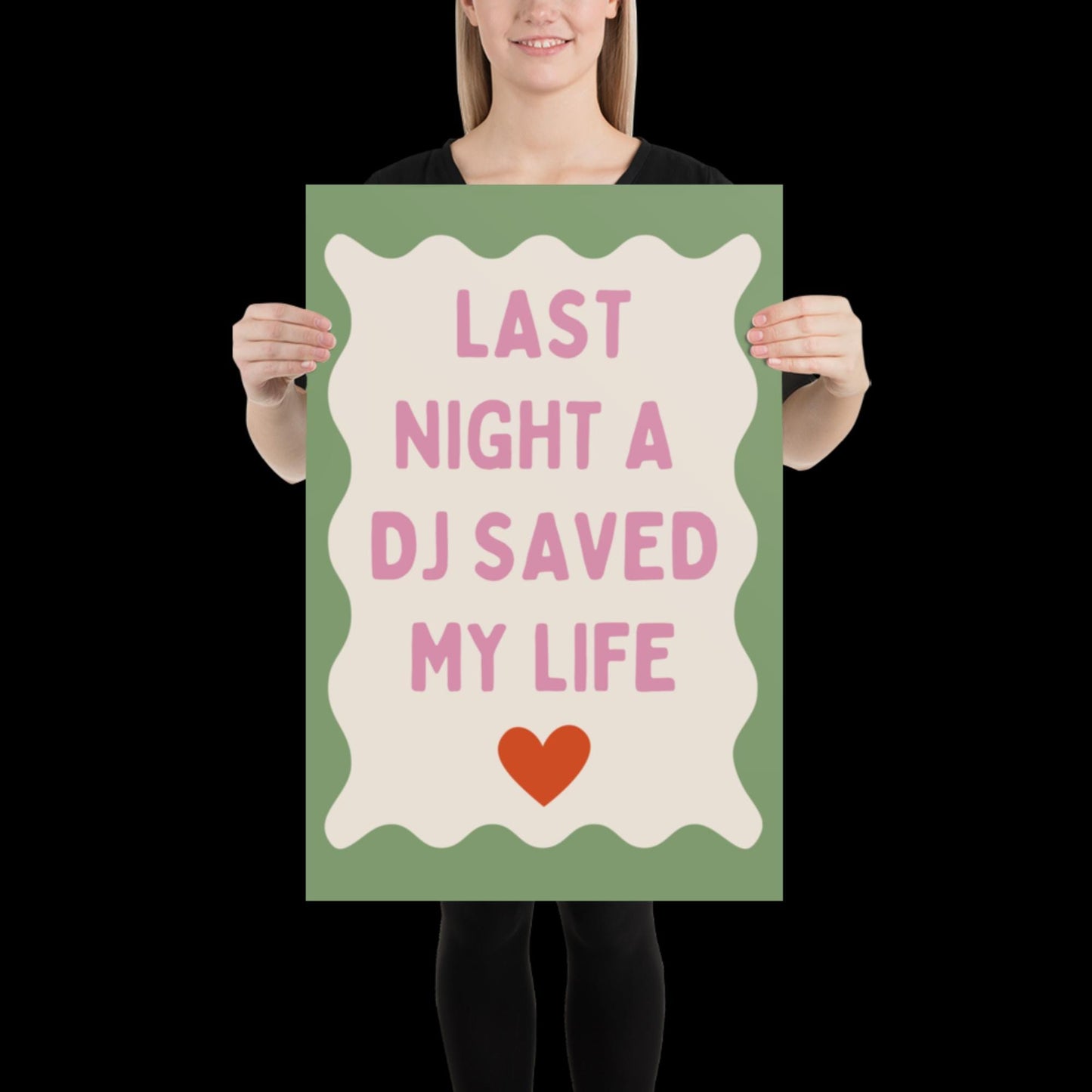 Last Night a DJ Saved My Life | Pink with Green Boarder | Music Poster Wall Art A2 Bold Typographic Lyrics Quote Print House Music Funky