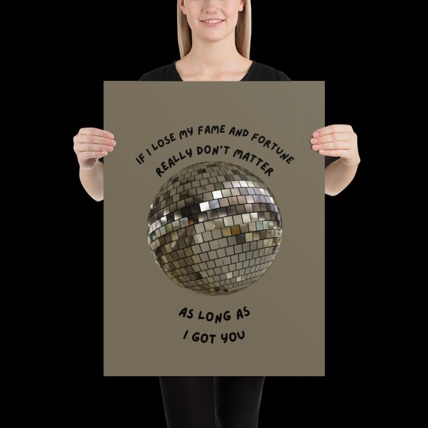 As Long as I Got You Silver Grey Disco Ball Wall Print - - Ibiza Colourful Funny Cute Birthday Christmas Gift Unique Leopard House Music