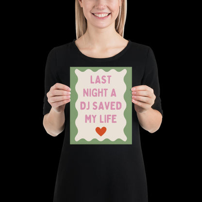 Last Night a DJ Saved My Life | Pink with Green Boarder | Music Poster Wall Art A2 Bold Typographic Lyrics Quote Print House Music Funky