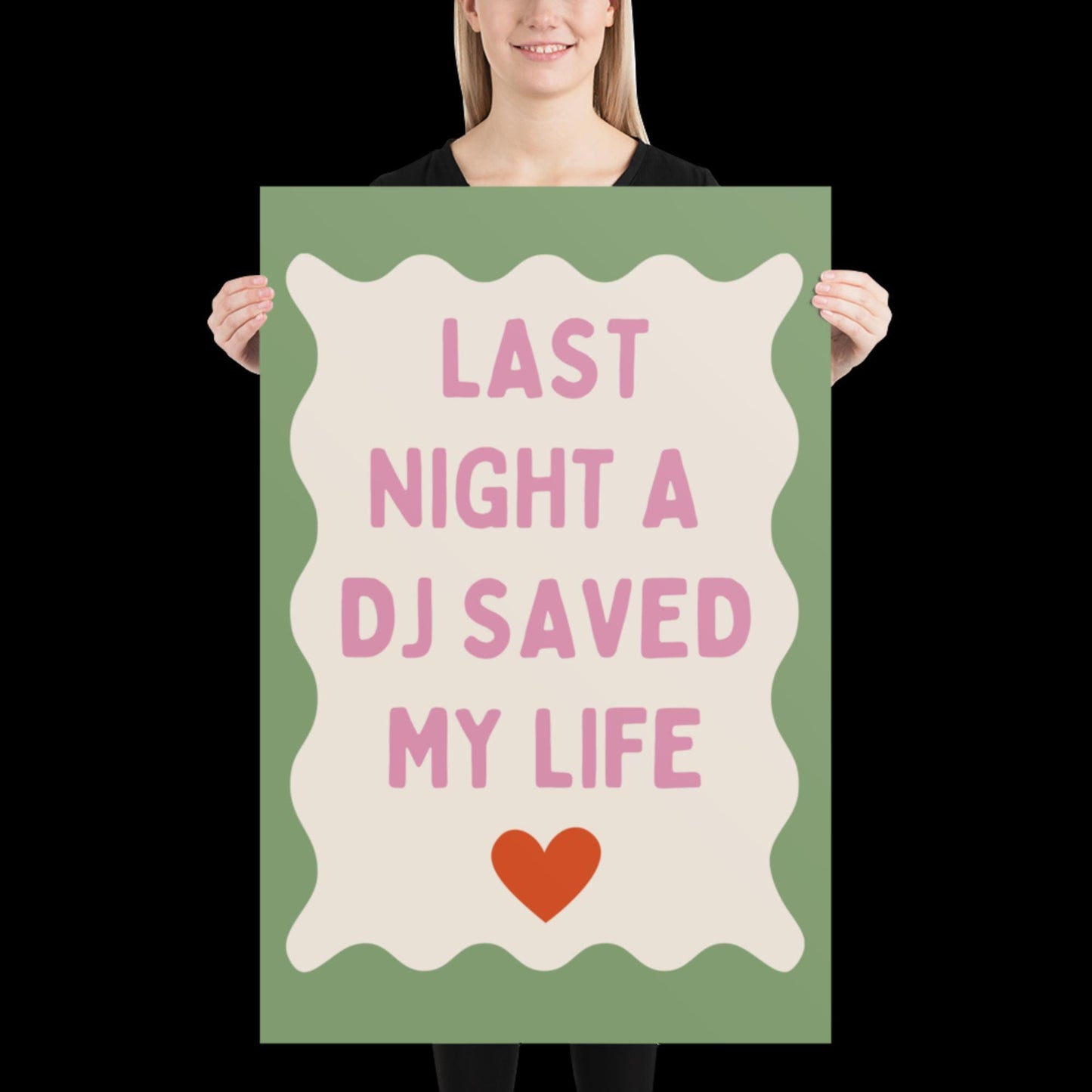 Last Night a DJ Saved My Life | Pink with Green Boarder | Music Poster Wall Art A2 Bold Typographic Lyrics Quote Print House Music Funky