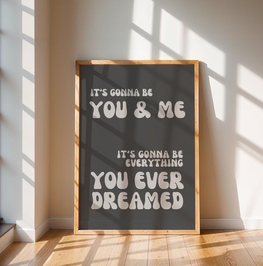 You and Me Grey Silver Lyrics Wall Print - Ibiza Colourful Funny Cute Birthday Christmas Gift Unique Leopard Cocktail House Music