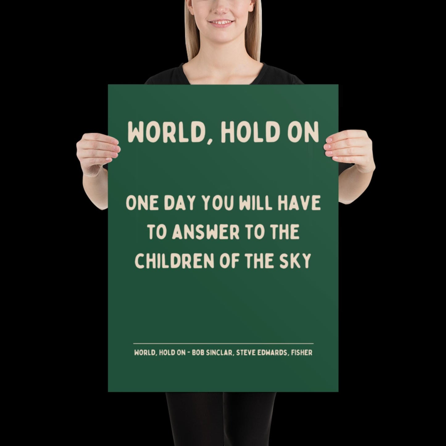 World Hold On Inspired Green and Beige Lyric Print - Ibiza Colourful Funky Typographic FISHER Bob Sinclar Gift Poster Ibiza House Music