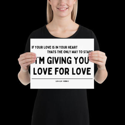 Love for Love (Luv for Luv) Robin S Lyric Print - Black and White - Disco Music Poster Wall Art Retro Inspired Music Bold Typographic Quote