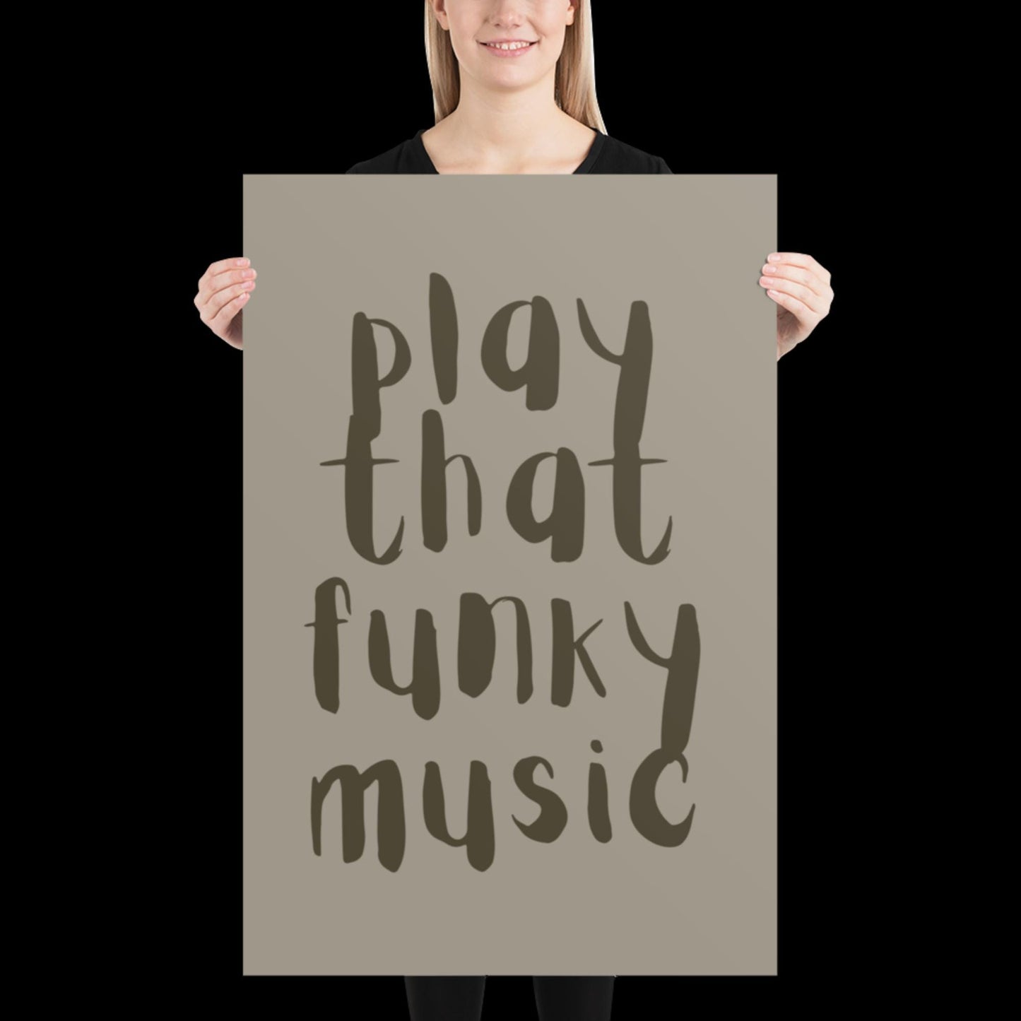Play That Funky Music Khaki Grey - Print House Music Music Poster Wall Art Typographic Wall Decor Lyric Retro Funky Ibiza Groovy