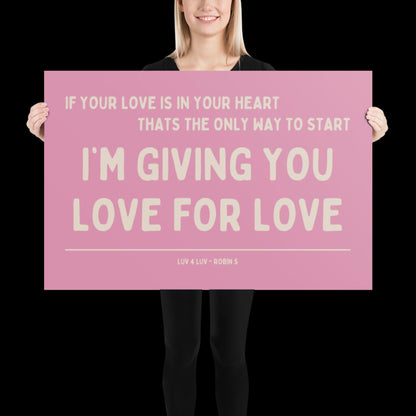 Love for Love (Luv for Luv) Robin S Lyric Print - Pink and Beige - Disco Music Poster Wall Art Retro Inspired Music Bold Typographic Quote