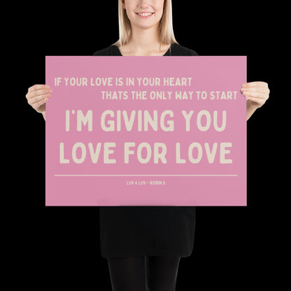 Love for Love (Luv for Luv) Robin S Lyric Print - Pink and Beige - Disco Music Poster Wall Art Retro Inspired Music Bold Typographic Quote