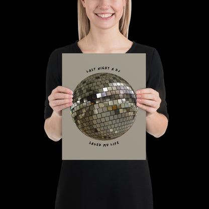 Last Night a DJ Saved My Life Silver Disco Ball Wall Print -  Ibiza Colourful Funny Cute Birthday House Music Gift Unique Art Poster Funky