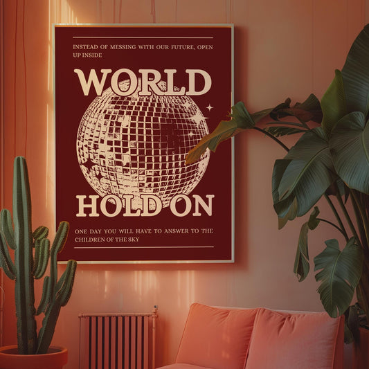 World Hold On Cherry Red and Beige Disco Ball Wall Print - Ibiza Colourful Funny Cute Birthday House Music Gift Unique Art Poster Funky