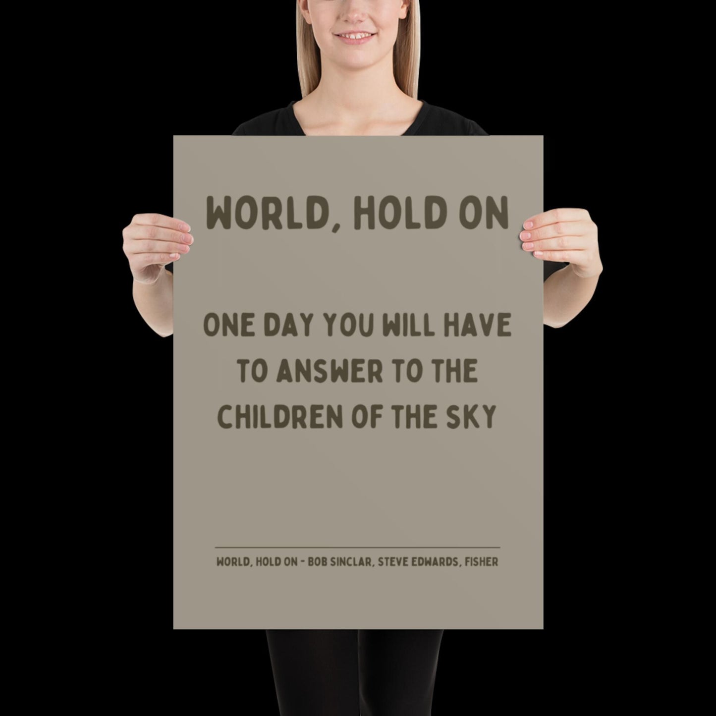 World Hold On Inspired Grey Khaki Lyric Print - Ibiza Colourful Funky Typographic Birthday FISHER Bob Sinclar Gift Poster Ibiza House Music