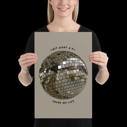 Last Night a DJ Saved My Life Silver Disco Ball Wall Print -  Ibiza Colourful Funny Cute Birthday House Music Gift Unique Art Poster Funky