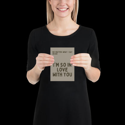 I'm So In Love With You Khaki Grey Wall Print - Ibiza Colourful Funny Cute Birthday Art Gift Unique Funky House Music Poster Lyrics