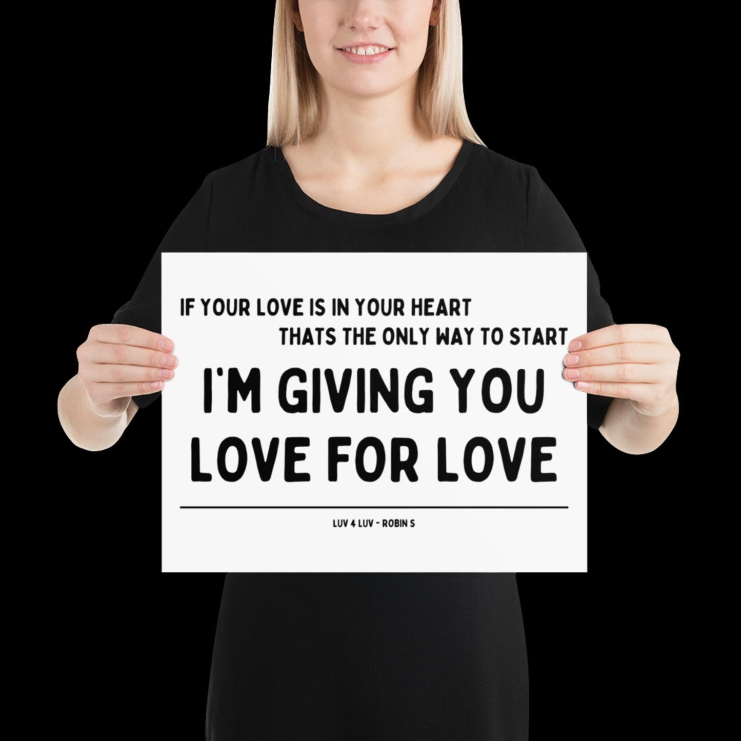 Love for Love (Luv for Luv) Robin S Lyric Print - Black and White - Disco Music Poster Wall Art Retro Inspired Music Bold Typographic Quote