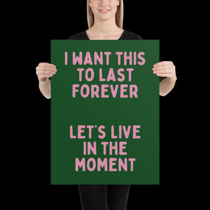Let's Live in The Moment Green and Pink Wall Print -  Ibiza Colourful Funny Cute Birthday Art Gift Unique Funky House Music Poster Lyrics
