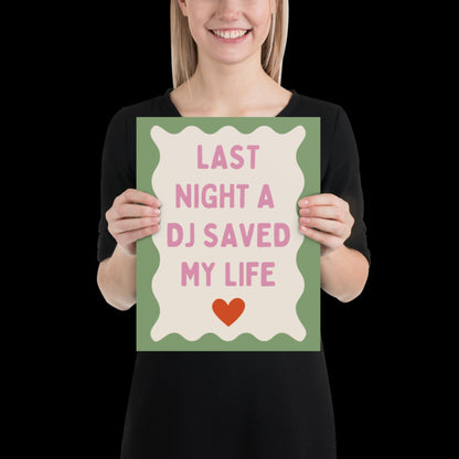 Last Night a DJ Saved My Life | Pink with Green Boarder | Music Poster Wall Art A2 Bold Typographic Lyrics Quote Print House Music Funky